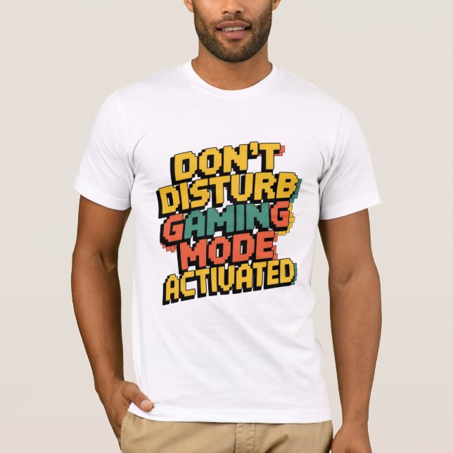 NO DISTURBE - MODO DE JUEGO DE Camiseta ACTIVADA (Anverso)
