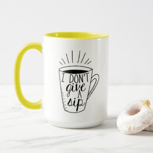 No doy una taza del sorbo