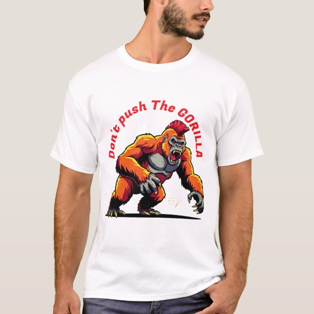 No Empuje La Camiseta De Gorila (Anverso)