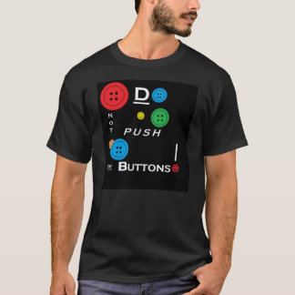 No empuje mi camiseta de los botones