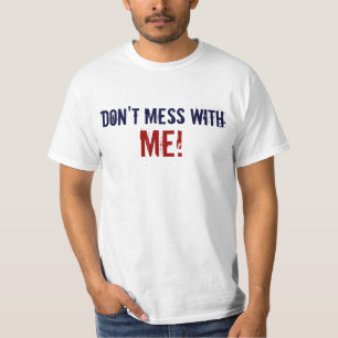 No ensucie conmigo la camiseta, camiseta divertida