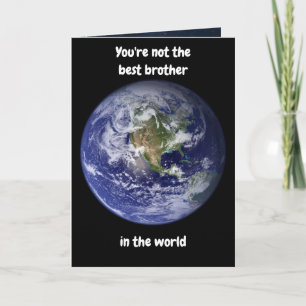 No eres el mejor hermano del mundo. Tarjeta