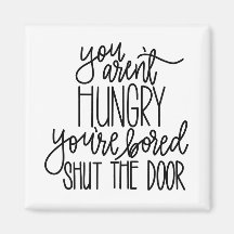 No eres un imán hambriento