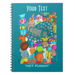 ¡No es gracioso! Cuaderno de espiral