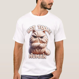 No es hoy la graciosa y gruñona camiseta de gato