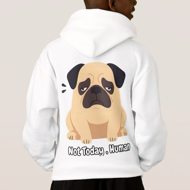 No es humano hoy - Gracioso Pug Meme Tee (Reverso)