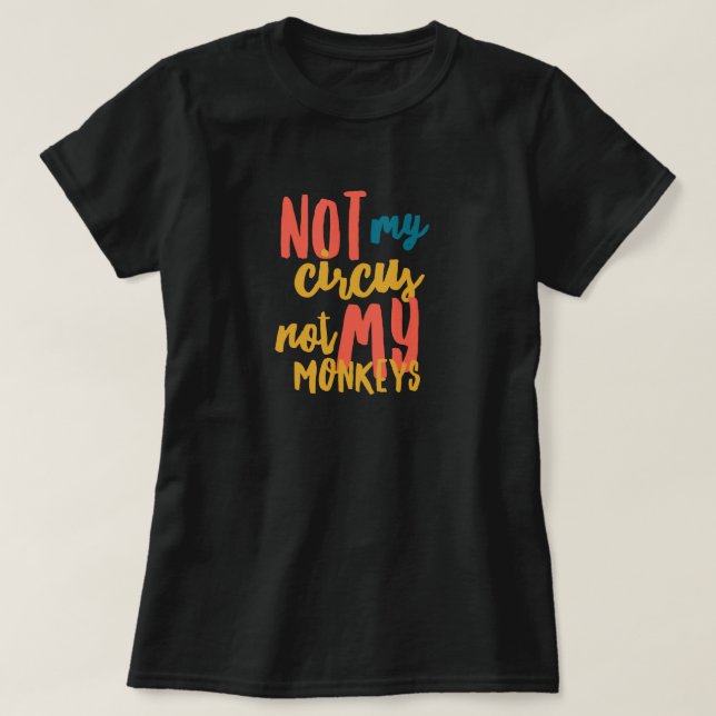No es la camiseta básica de las mujeres de mi circ (Diseño del anverso)