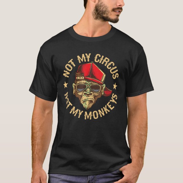 No es mi circo, no mis monos con camiseta (Anverso)