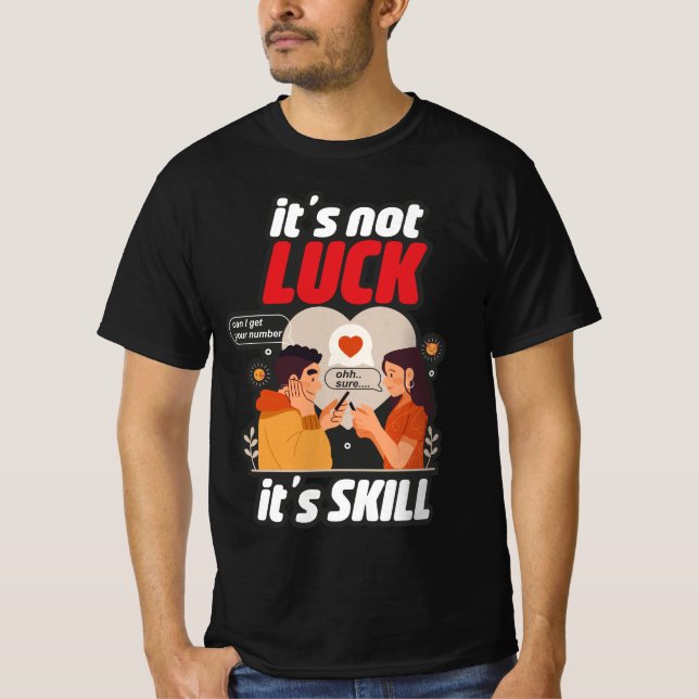 No es una suerte que sea una camiseta graciosa (Anverso)