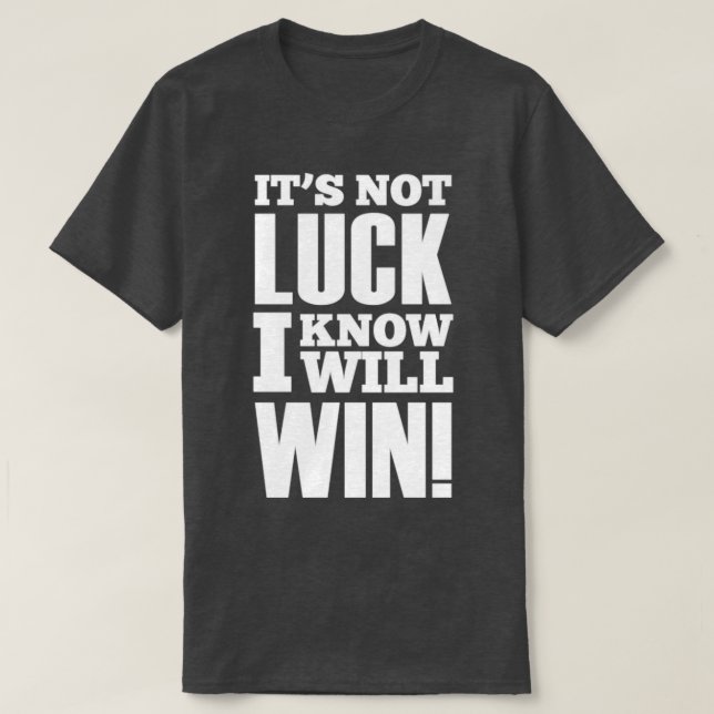 No es una suerte saber ganará la camiseta de eslog (Diseño del anverso)