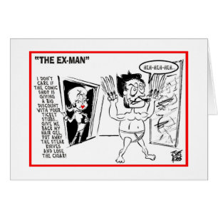 No es usted - es yo: "LOS EX-MAN "