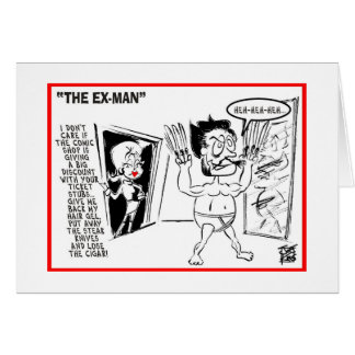 No es usted - es yo: "LOS EX-MAN "