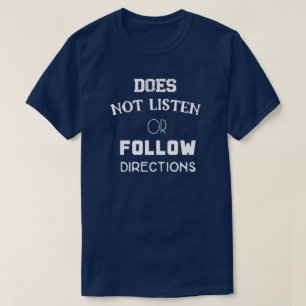 no escucha ni sigue la camiseta