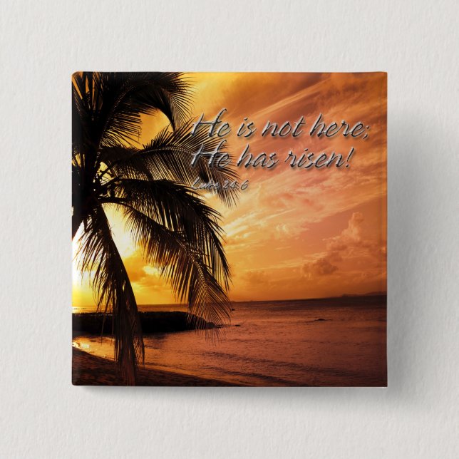 No está aquí; ¡se ha levantado! Chapa (Anverso)