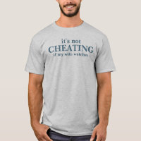 No está engañando si mi esposa mira la camiseta