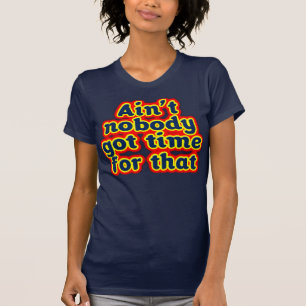 No está nadie hora conseguida para esa camiseta