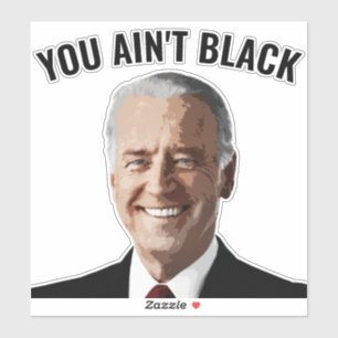NO ESTÁS BLACK JOE BIDEN MUERE PEGATINAS DE DECAL