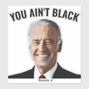 NO ESTÁS BLACK JOE BIDEN MUERE PEGATINAS DE DECLAR