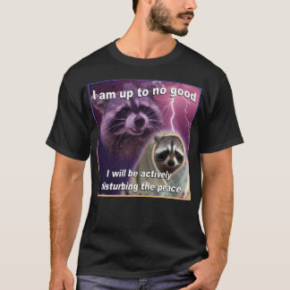 No estoy a la altura de la camiseta Meme de Raccoo