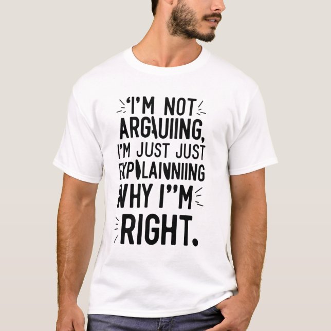 No estoy discutiendo sólo explicando la camiseta (Anverso)
