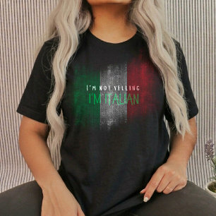 No estoy gritando, soy italiana camiseta para chic
