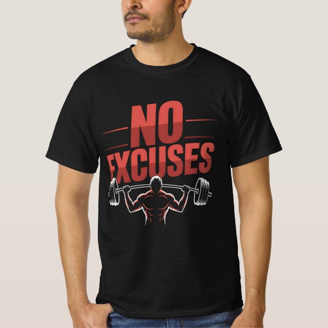 No Excusas Camiseta De Gimnasio | Trabajo de motiv (Anverso)