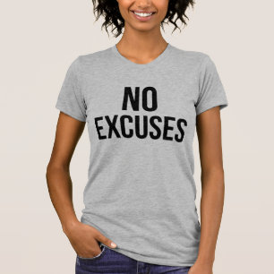 No Excusas Tumblr de camiseta