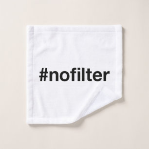 NO FILTER Hashtag