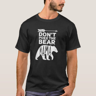 No golpee la camiseta de la camiseta del oso