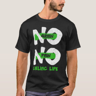 No Grano No Dolor Camisa Enfermedad Celiaca Autoin