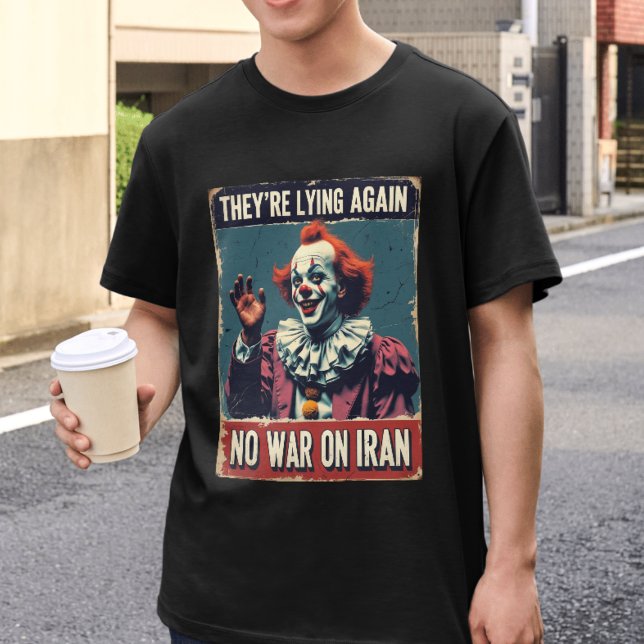 No Guerra Contra Irán Camiseta Están Mintiendo De  (Subido por el creador)