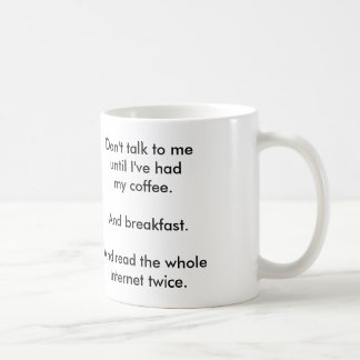 "No hable conmigo" la taza de café