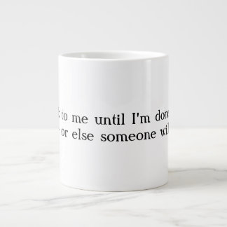 No hable conmigo la taza de café enorme