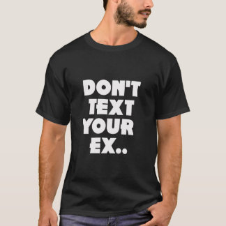 No hace el texto su ex camiseta