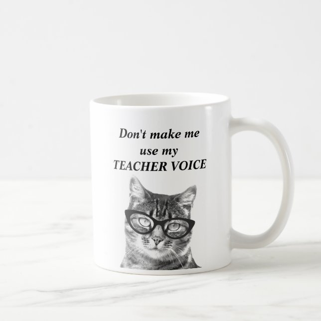 No haga que utiliza mi taza divertida del gato de (Derecha)