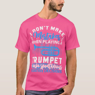 No Hago Errores Cuando Juego Una Camiseta De Truch