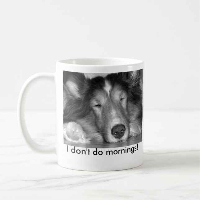 No hago la taza de las mañanas-sheltie (Izquierda)