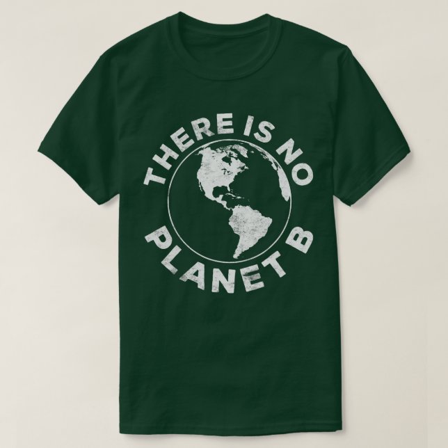 No Hay Camisa Planeta B Día De La Tierra 2023 1 (Diseño del anverso)