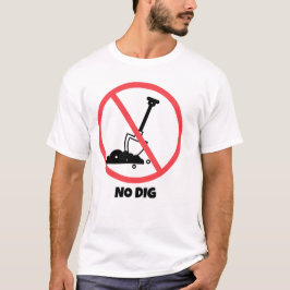 No hay camiseta de jardín de excavación