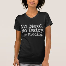 No hay camiseta de mensajes veganos de carne