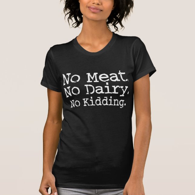 No hay camiseta de mensajes veganos de carne (Anverso)