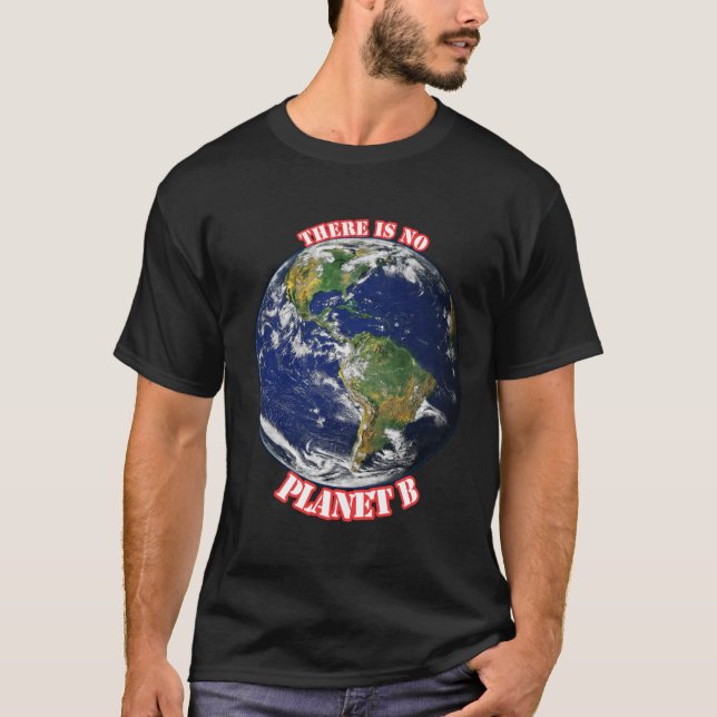 No hay camiseta del planeta b (Anverso)