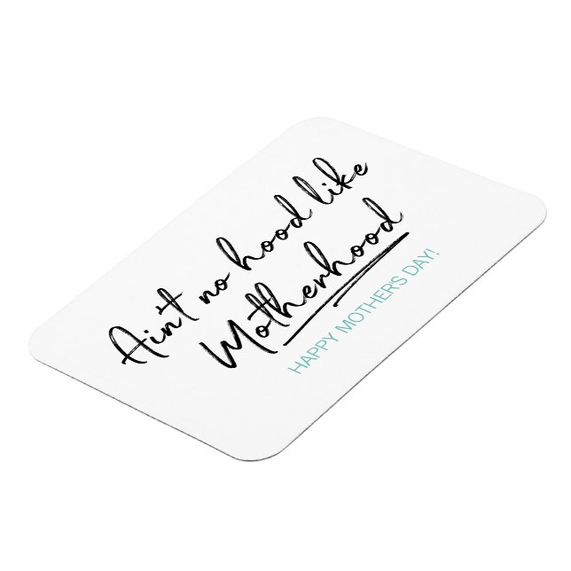 No hay capucha como el imán del Día de la Madre (Lado Izquierdo)