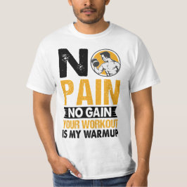 No hay dolor No Gain Gym Workout Cita Camiseta par