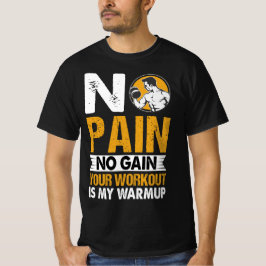 No hay dolor No Gain Gym Workout Cita Camiseta par