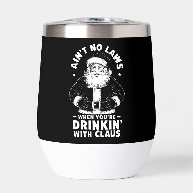 No Hay Leyes Cuando Bebes Con Claus Cristo (Frente)