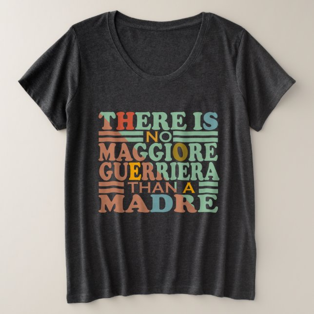 NO HAY NINGUNA GUERRIERA MAGGIORE QUE UNA MADRE. (Anverso del diseño)
