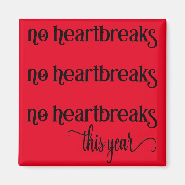 No hay quiebras de corazón este año imán (Frente)