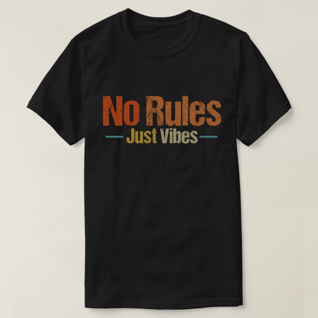 No hay reglas sólo camiseta de vibración, negro vi (Diseño del anverso)