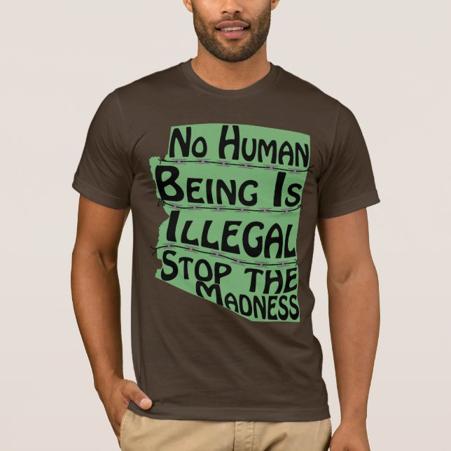 No hay ser humano camiseta ilegal (Anverso)